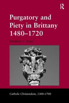 portada purgatory and piety in brittany 1480-1720 (in English)