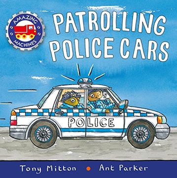 portada Patrolling Police Cars (Amazing Machines) (en Inglés)