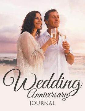 portada Wedding Anniversary Journal (en Inglés)