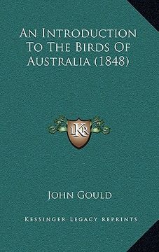 portada an introduction to the birds of australia (1848) (en Inglés)
