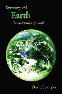 portada Partnering with Earth: The Incarnation of a Soul (en Inglés)