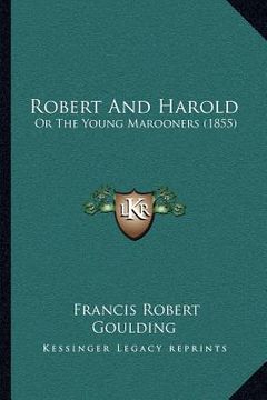 portada robert and harold: or the young marooners (1855) (in English)