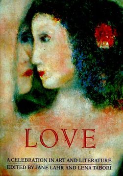portada Love: A Celebration in art & Literature (in English)
