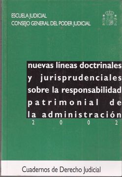 portada Nuevas Lineas Doctrinales y Jurisprudenciales Sobre la Responsabi Lidad Patrimonial de la Administracion 2002 (in Spanish)