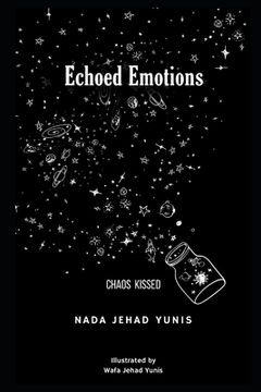 portada Echoed Emotions: Chaos Kissed (in English)
