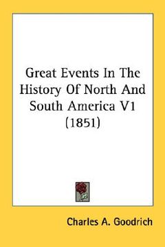 portada great events in the history of north and south america v1 (1851)