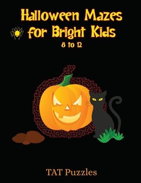portada Halloween Mazes for Bright Kids 8-12 (in English)