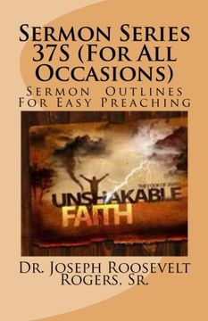 portada Sermon Series 37S (For All Occasions): Sermon Outlines For Easy Preaching: Volume 100 (en Inglés)