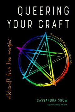 portada Queering Your Craft: Witchcraft From the Margins (en Inglés)
