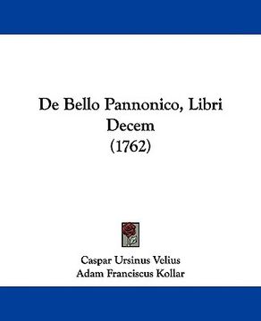 portada de bello pannonico, libri decem (1762) (en Inglés)