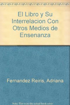 portada El Libro y su Interrelacion con Otros Medios de Enseñanza (in Spanish)