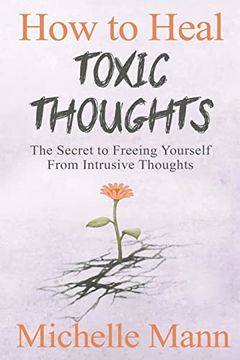 portada How to Heal Toxic Thoughts (en Inglés)