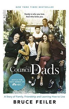 portada The Council of Dads: Family, Fatherhood, and Life Lessons to Leave my Daughters (en Inglés)
