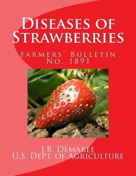 portada Diseases of Strawberries: Farmers' Bulletin No. 1891 (en Inglés)