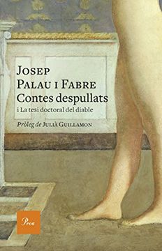 portada Contes Despullats: I la Tesi Doctoral del Diable. Pròleg de Julià Guillamon (a tot Vent-Rúst) (in Catalá)