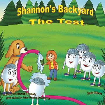 portada Shannon's Backyard The Test Book fifteen: The Test (en Inglés)