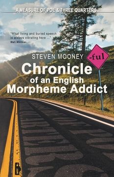 portada Chronicle of an English Morpheme Addict (en Inglés)