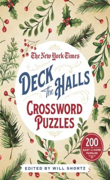 portada New York Times Deck the Halls Crossword Puzzles: 200 Easy to Hard Puzzles (en Inglés)