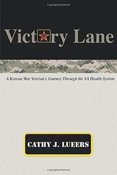 portada Victory Lane: A Korean War Veteran's Journey Through the VA Health System