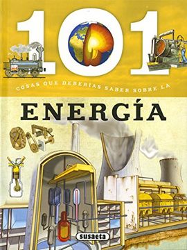 portada 101 Cosas que Deberias Saber Sobre la Energia (in Spanish)