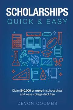 portada Scholarships: Quick and Easy (en Inglés)