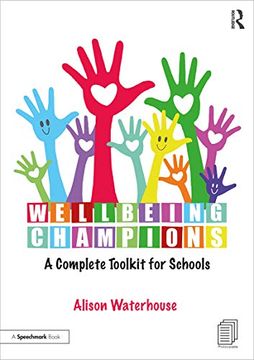 portada Wellbeing Champions: A Complete Toolkit for Schools (en Inglés)