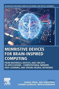 portada Memristive Devices for Brain-Inspired Computing: From Materials, Devices, and Circuits to Applications - Computational Memory, Deep Learning, and. Series in Electronic and Optical Materials) (en Inglés)