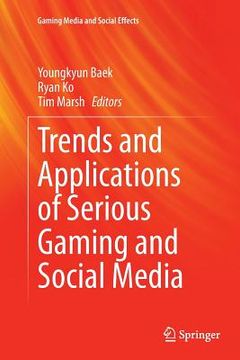 portada Trends and Applications of Serious Gaming and Social Media (en Inglés)