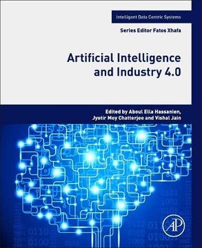 portada Artificial Intelligence and Industry 4. 0: The Next Frontier in Industries (Intelligent Data-Centric Systems) (en Inglés)