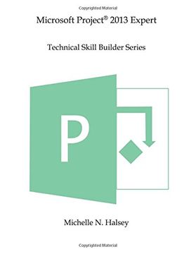 portada Microsoft Project 2013 Expert (Technical Skill Builder Series)