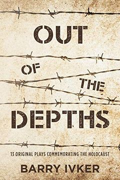 portada Out of the Depths: 13 Original Plays Commemorating the Holocaust (en Inglés)