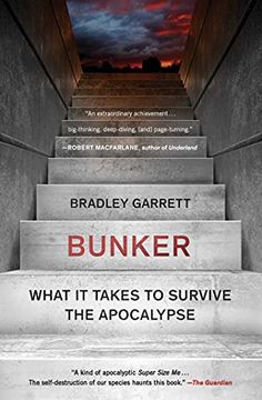 portada Bunker: What it Takes to Survive the Apocalypse (en Inglés)