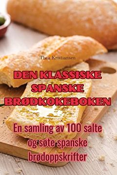 portada Den Klassiske Spanske BrØdkokeboken (en Noruego)