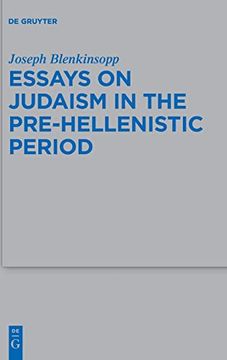 portada Essays on Judaism in the Prehellenistic Period Beihefte zur Zeitschrift fur die Alttestamentliche Wissenschaft 495 