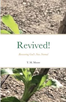 portada Revived!: Recovering God's New Normal (en Inglés)