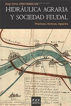 hidraulica agraria y sociedad feudal