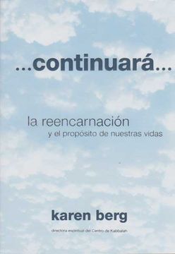 portada Continuara: La Reencarnacion y el Proposito de Nuestras Vidas (in Spanish)