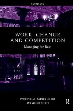portada work, change and competition: managing for bass (en Inglés)