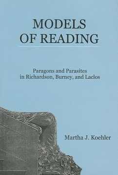 portada Models of Reading: Paragons and Parasites in Richardson, Burney, and Laclos (en Inglés)
