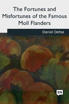 portada The Fortunes and Misfortunes of the Famous Moll Flanders (en Inglés)