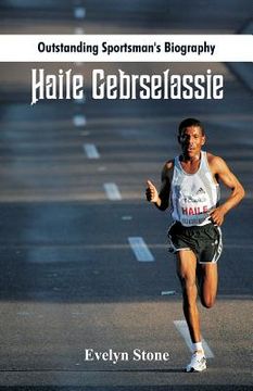 portada Outstanding Sportsman's Biography: Haile Gebrselassie