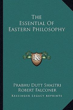 portada the essential of eastern philosophy (en Inglés)