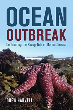portada Ocean Outbreak: Confronting the Rising Tide of Marine Disease (in English)