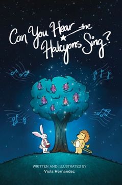portada Can You Hear the Halcyons Sing?: An Illustrated Story in Verse (en Inglés)