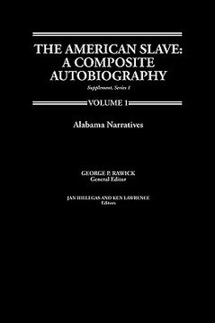 portada the american slave--alabama narratives: supp. ser. 1. vol. 1 (en Inglés)