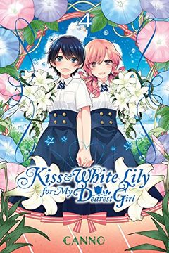 portada Kiss and White Lily for my Dearest Girl, Vol. 4 (in English)