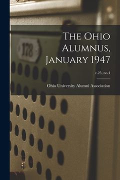 portada The Ohio Alumnus, January 1947; v.25, no.4 (en Inglés)