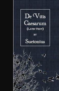 portada De Vitis Caesarum: Latin Text (en Latin)