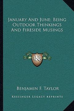portada january and june; being outdoor thinkings and fireside musings (in English)
