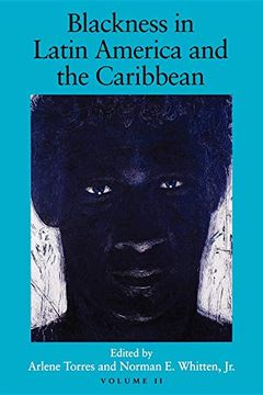 portada Blackness in Latin America and the Caribbean: Social Dynamics and Cultural Transformations (Blacks in the Diaspora) Volume 2 (en Inglés)